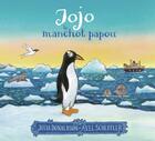 Couverture du livre « Jojo, le manchot papou » de Julia Donaldson aux éditions Gallimard-jeunesse