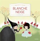 Couverture du livre « Blanche-Neige » de Lucie Brunelliere aux éditions Fleurus