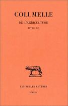 Couverture du livre « De l'agriculture L12 » de Columelle aux éditions Belles Lettres