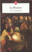 Couverture du livre « Les caractères » de Jean De La Bruyère aux éditions Le Livre De Poche