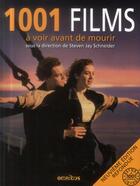 Couverture du livre « 1001 films à voir avant de mourir (9e édition) » de Steven Jay Schneider aux éditions Omnibus