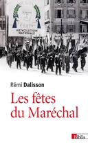 Couverture du livre « Les fêtes du maréchal » de Remi Dalisson aux éditions Cnrs
