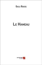 Couverture du livre « Le hameau » de Gaelle Roussel aux éditions Editions Du Net