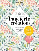 Couverture du livre « Papeterie creations » de Sandra Lebrun aux éditions Mango