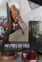 Couverture du livre « Meurtres en crue » de Sandrine Pautard aux éditions Mon Petit Editeur