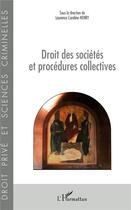 Couverture du livre « Droit des sociétés et procédures collectives » de Laurence Caroline Henry aux éditions L'harmattan