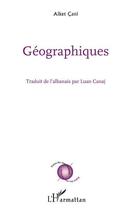 Couverture du livre « Géographiques » de Alket Cani aux éditions L'harmattan