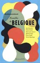 Couverture du livre « Nouvelles de Belgique » de Pierre Astier et Collectif aux éditions Magellan & Cie