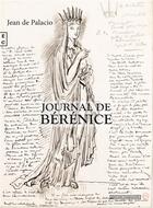 Couverture du livre « Journal de Bérénice » de Jean De Palacio aux éditions Complicites