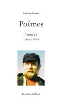 Couverture du livre « Poèmes t.2 » de Jean-Loup Fontaine aux éditions Cahiers De L'egare