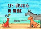 Couverture du livre « Les musiciens de Brême » de Eugenie Netzer aux éditions Mk67