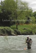 Couverture du livre « Lecture des postes de pêche et sens de l'eau » de Robert Menquet aux éditions La Cheminante