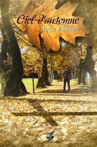 Couverture du livre « Ciel d'automne » de Philippe Serge aux éditions Sidh Press