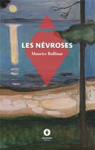 Couverture du livre « Les Névroses » de Tugny/Rollinat aux éditions Ardavena
