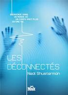 Couverture du livre « Les déconnectés » de Neal Shusterman aux éditions Editions Du Masque