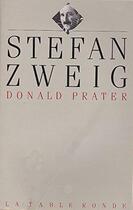 Couverture du livre « Stefan zweig » de Prater Donald aux éditions Table Ronde