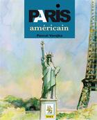 Couverture du livre « Paris américain » de Pascal Varejka aux éditions Taride