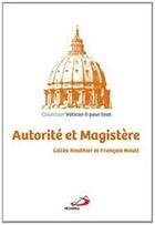 Couverture du livre « Autorité et magistère » de Gilles Routhier et FranÇois Nault aux éditions Mediaspaul