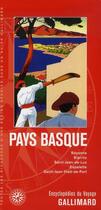 Couverture du livre « Pays Basque ; Bayonne, Biarritz, Saint-Jean-de-Luz, Espelette... » de Collectif Gallimard aux éditions Gallimard-loisirs