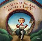 Couverture du livre « La grande journée du petit Lin Yi » de Fierens Charlotte aux éditions Milan