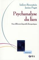Couverture du livre « Psychanalyse du lien ; théorie et clinique » de Isidoro Berenstein et Janine Puget aux éditions Eres