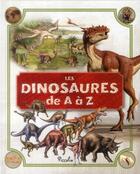 Couverture du livre « Les dinosaures de A à Z » de  aux éditions Piccolia