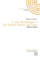 Couverture du livre « Les vendanges de Pascal Robin du Faux » de Benedicte Brait aux éditions Connaissances Et Savoirs