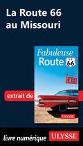 Couverture du livre « La Route 66 au Missouri » de Collectif Ulysse aux éditions Ulysse