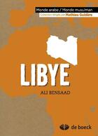 Couverture du livre « Libye » de Ali Bensaad aux éditions De Boeck Superieur