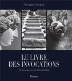 Couverture du livre « Le livre des invocations » de Simeon Philippe et Gilles Dalliere aux éditions Ramsay