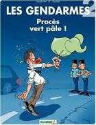 Couverture du livre « Les gendarmes Tome 2 : procès vert pâle ! » de David Lunven et Jenfevre et Olivier Sulpice aux éditions Bamboo