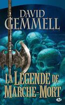 Couverture du livre « Le cycle de Drenaï : la légende de Marche-Mort » de David Gemmell aux éditions Bragelonne