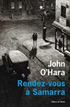 Couverture du livre « Rendez-vous à Samarra » de John O'Hara aux éditions Editions De L'olivier