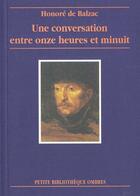 Couverture du livre « Une conversation entre onze heures et minuit » de Honoré De Balzac aux éditions Ombres