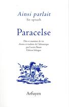Couverture du livre « Ainsi parlait Paracelse » de Paracelse aux éditions Arfuyen