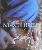 Couverture du livre « Maghreb ; Artisans De La Terre » de Cecile Treal et Jamal Bellakhdar et Jean-Michel Ruiz aux éditions Hazan