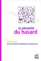 Couverture du livre « La nécessité du hasard » de Alain Pave aux éditions Edp Sciences