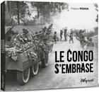 Couverture du livre « Le Congo s'embrase » de Hugues Wenkin aux éditions Weyrich