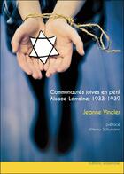 Couverture du livre « Communautés juives en péril » de Jeanne Vincler aux éditions Serpenoise