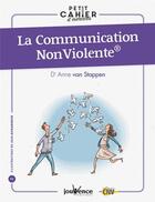 Couverture du livre « La communication nonviolente » de Anne Van Stappen aux éditions Jouvence
