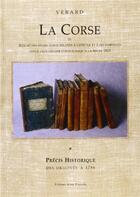 Couverture du livre « La corse ou resume des divers ecrits (4 tomes) » de Verard aux éditions Alain Piazzola