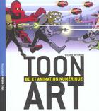 Couverture du livre « Toon art ; bd et animation numerique » de Steven Withrow aux éditions Pyramyd