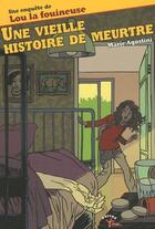 Couverture du livre « Une vieille histoire de meurtre » de Marie Agostini aux éditions Rouge Safran