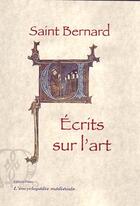 Couverture du livre « Écrits sur l'art » de Bernard De Clairvaux aux éditions Paleo