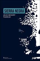 Couverture du livre « Sierra negra » de Jean-Benoit Nadeau aux éditions Chateau D'encre