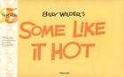 Couverture du livre « Some like it hot » de Billy Wilder aux éditions Taschen