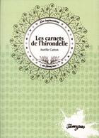 Couverture du livre « Les Carnets De L'Hirondelle » de Carton Aurelie aux éditions Tamyras