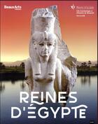 Couverture du livre « Reines d'Egypte » de  aux éditions Beaux Arts Editions