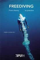 Couverture du livre « Freediving - from theory to practice » de Frederic Lemaitre aux éditions Pu De Rouen