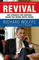 Couverture du livre « Revival - the struggle for survival inside the obama white house » de Richard Wolffe aux éditions Broadway Books